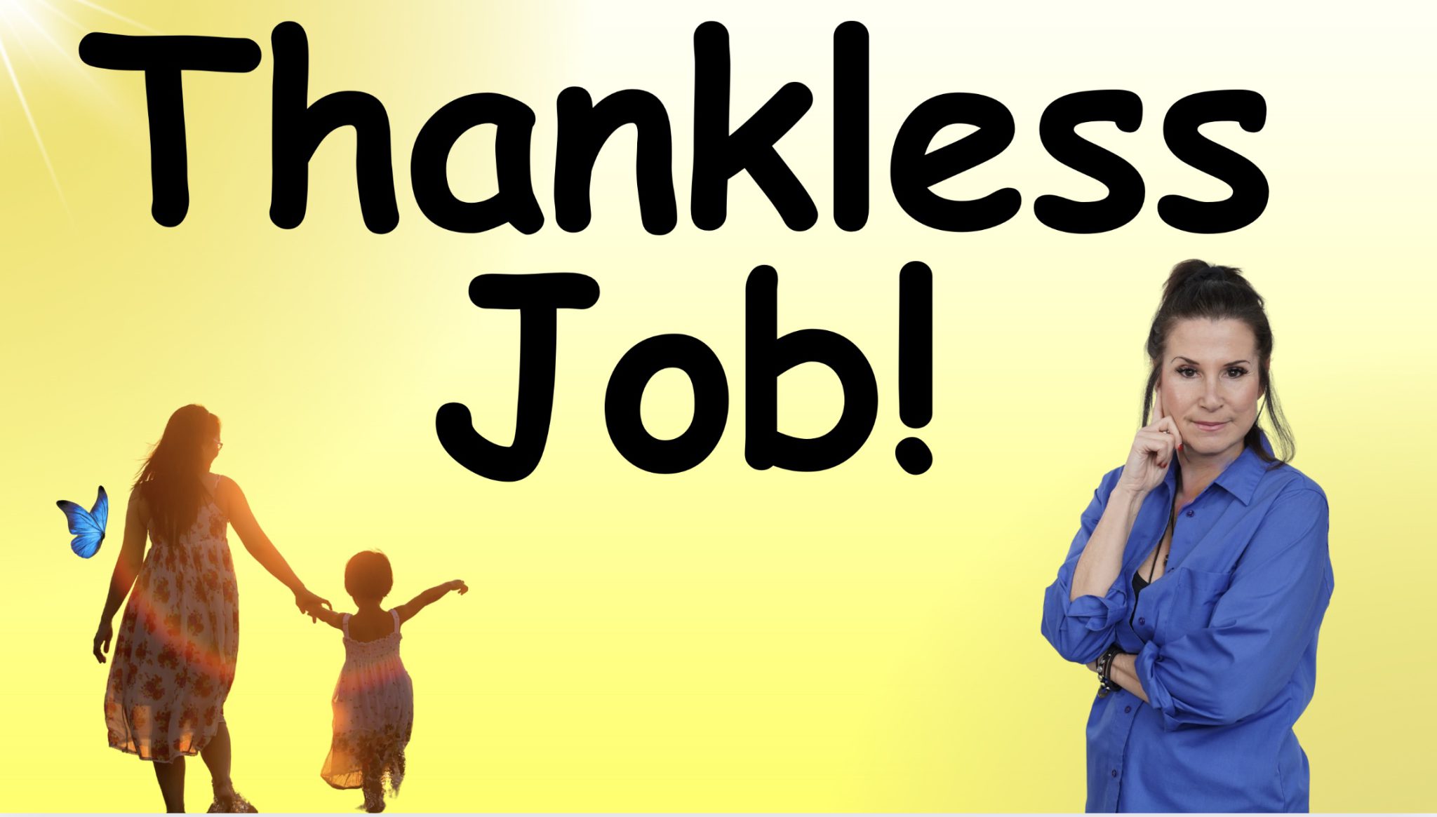 Thankless Mothers and Wives Are Thankless Jobs - The Wife Expert
